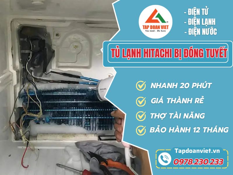 Bỏ túi 5 cách sửa tủ lạnh Hitachi bị đóng tuyết nhanh chóng, dễ làm