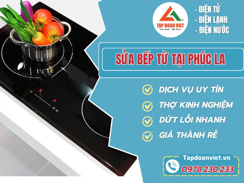 Sửa bếp từ tại Phúc La giá rẻ-Tapdoanviet