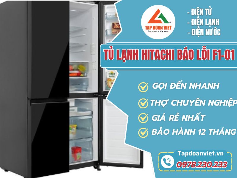 Bỏ túi cách sửa tủ lạnh Hitachi báo lỗi F1-01 đơn giản tại nhà