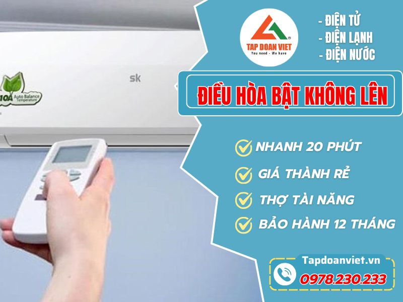 Điều hòa bật không lên - Nguyên nhân và cách sửa chuẩn thợ 