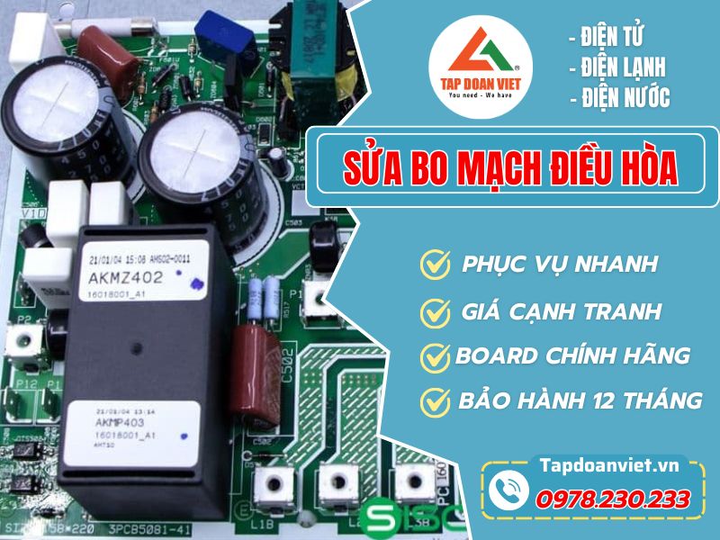 Bật mí cách sửa bo mạch điều hoà tại nhà dứt lỗi chỉ sau 30 phút