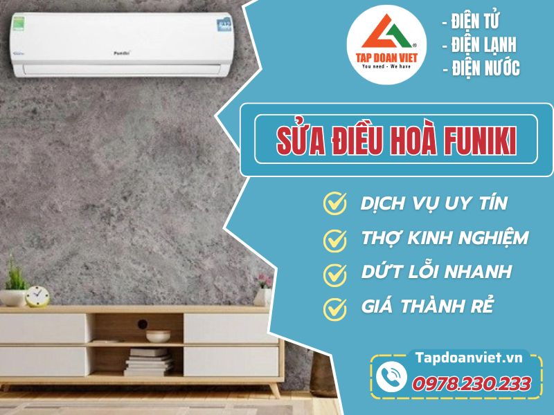 Sửa điều hòa Funiki tại nhà giá rẻ, thợ chuyên nghiệp