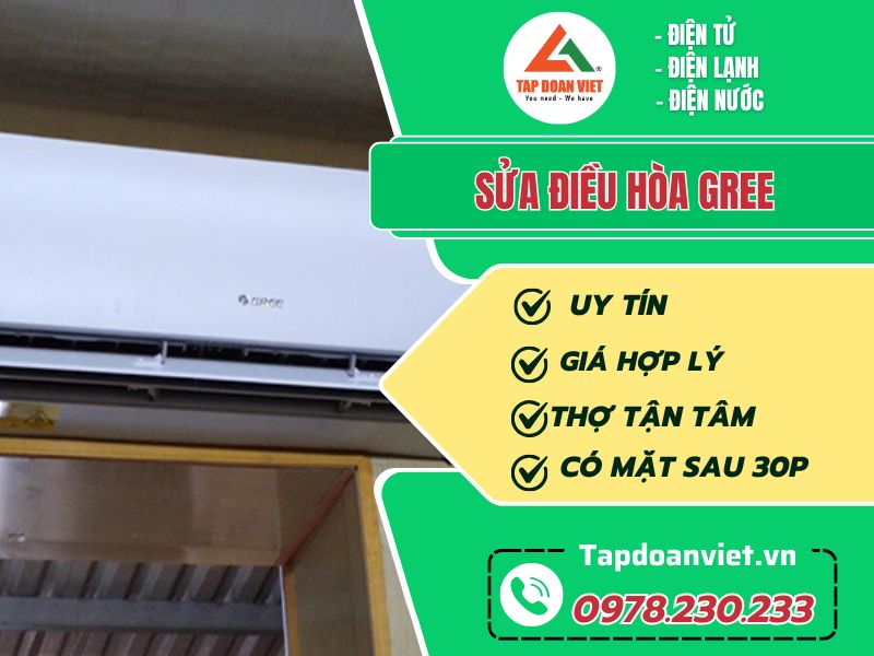 Sửa điều hòa Gree giá rẻ, có mặt siêu tốc