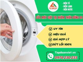 Sua May Giat Tai Kham Thien Dong Da Tapdoanviet