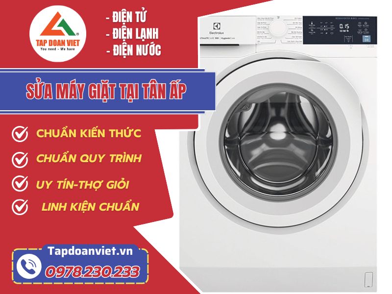 Địa chỉ uy tín sửa máy giặt tại Tân Ấp