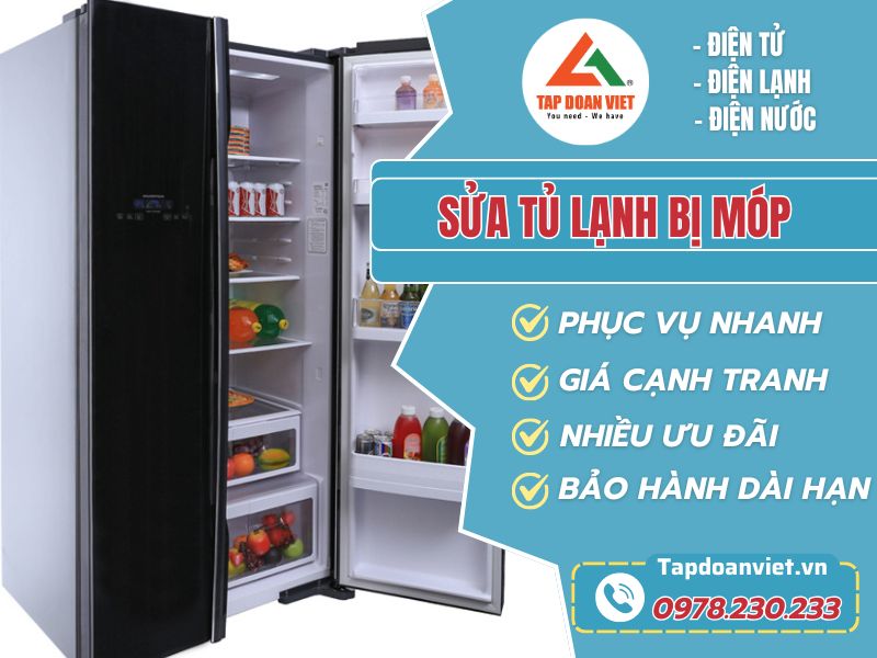 Địa chỉ sửa tủ lạnh bị móp hết lỗi nhanh tại Tapdoanviet