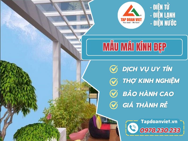  Đơn vị thi công mẫu mái kính đẹp, chất lượng 