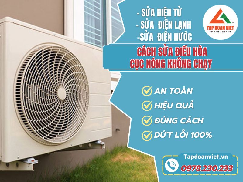 Cách sửa điều hòa cục nóng không chạy hiệu quả 