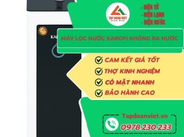 May Loc Nuoc Karofi Khong Ra Nuoc Nguyen Nhan Cach Sua