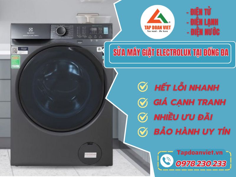 Địa chỉ sửa máy giặt Electrolux tại Đống Đa uy tín, giá rẻ
