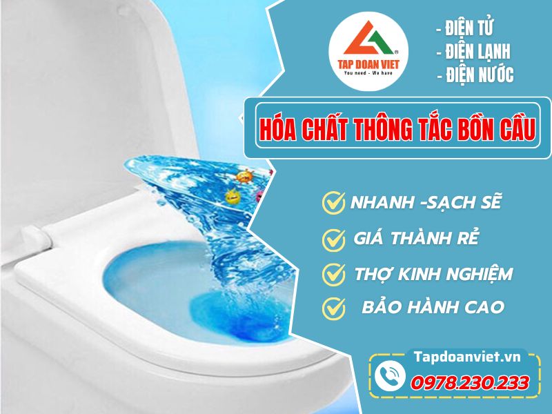 Giải Pháp Hóa Chất Thông Tắc Bồn Cầu An Toàn, Hiệu Quả Tại Tapdoanviet