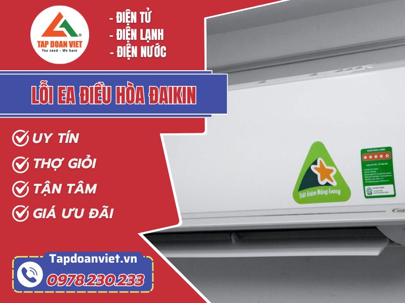 Thợ sửa lỗi EA điều hòa Đaikin tay nghề giỏi 