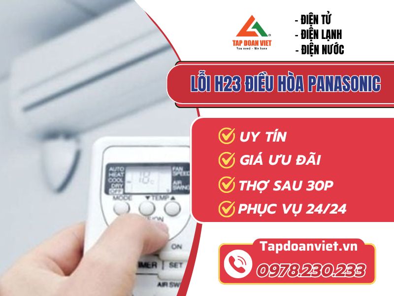 Thợ sửa lỗi H23 điều hòa Panasonic tay nghề giỏi 