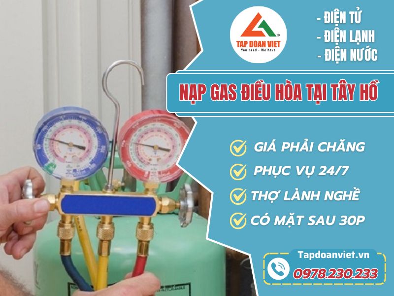 Thợ nạp gas điều hòa tại Tây Hồ tay nghề giỏi 