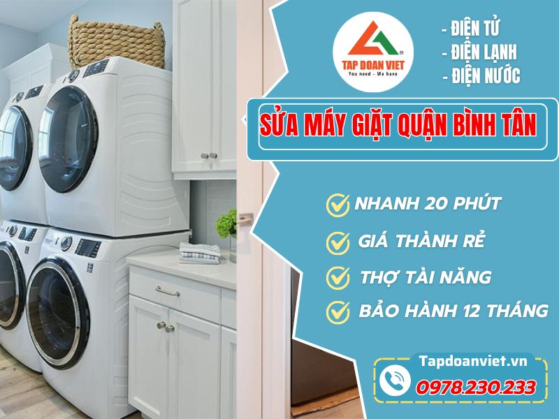Sửa máy giặt tại nhà Quận Bình Tân tận nhà uy tín!