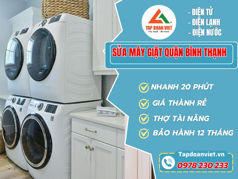Sửa máy giặt Quận Bình Thạnh nhanh chuẩn uy tín!
