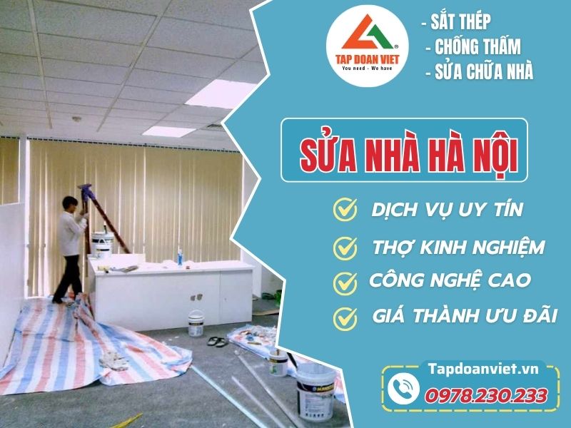 Sửa nhà Hà Nội – Dịch vụ chuyên nghiệp cùng Tapdoanviet