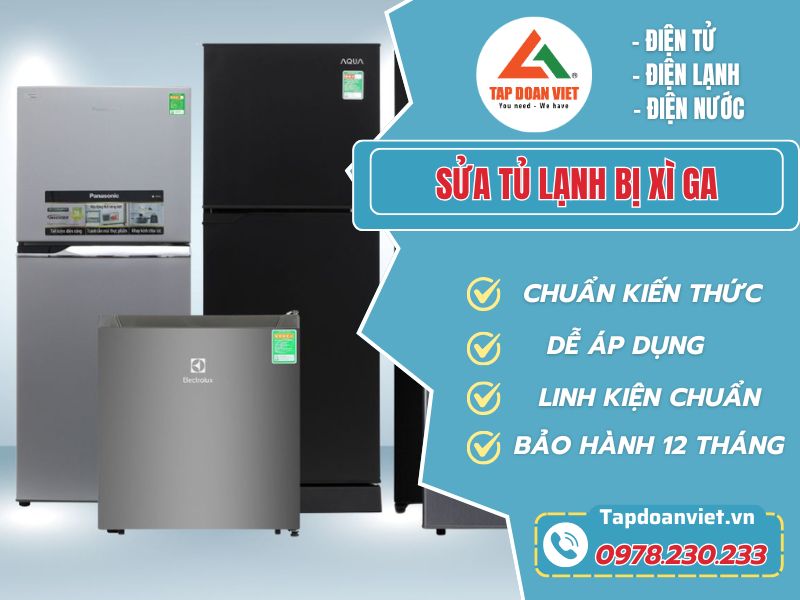 Nguyên nhân và cách sửa tủ lạnh bị xì ga dứt lỗi hoàn toàn