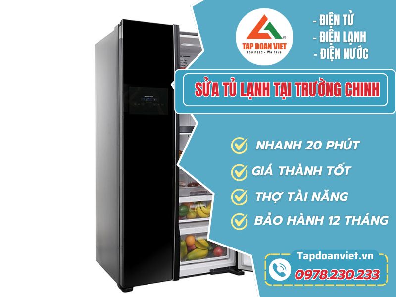 Sửa tủ lạnh tại Trường Chinh – Dịch vụ uy tín từ Tập Đoàn Việt 
