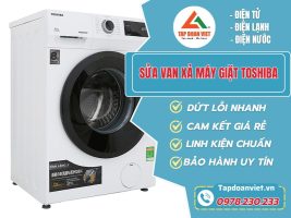 Sửa Van Xả Máy Giặt Toshiba