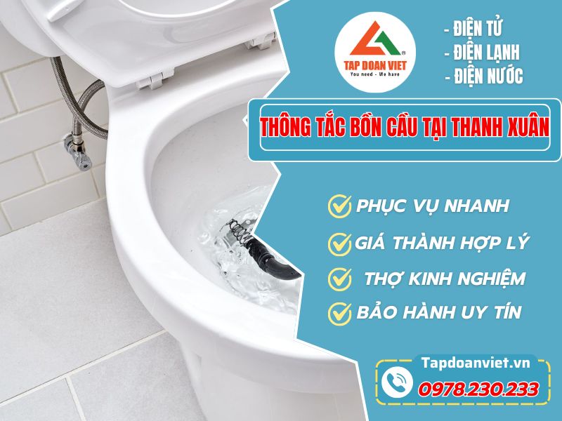 Dịch vụ Thông tắc bồn cầu tại Thanh Xuân – Gọi 0978.230.233 là có mặt ngay!