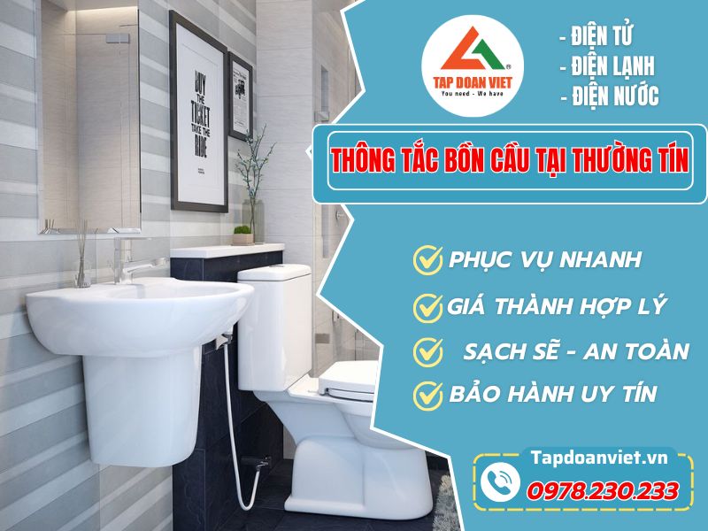 Dịch vụ thông tắc bồn cầu tại Thường Tín – Uy tín, nhanh chóng, giá rẻ