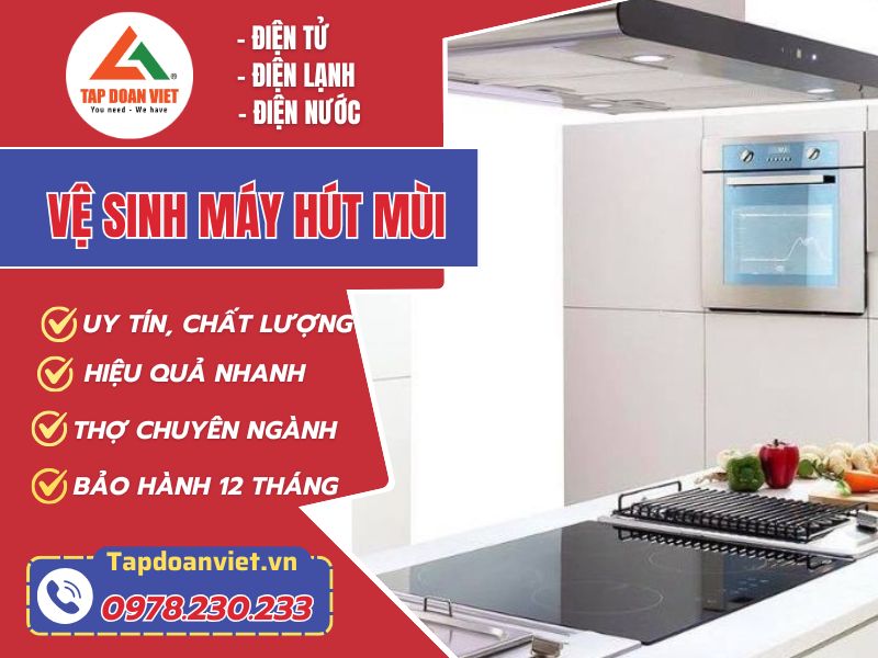 Dịch vụ vệ sinh máy hút mùi tại nhà sạch như mới, giá giảm sâu 30%