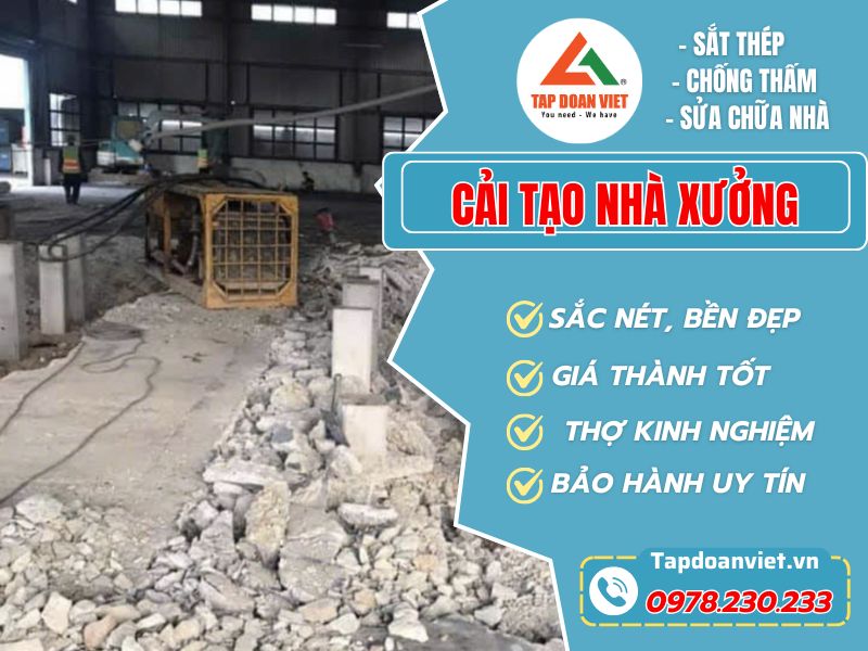 Cải Tạo Nhà Xưởng Chuyên Nghiệp, Uy Tín Cùng Tapdoanviet 