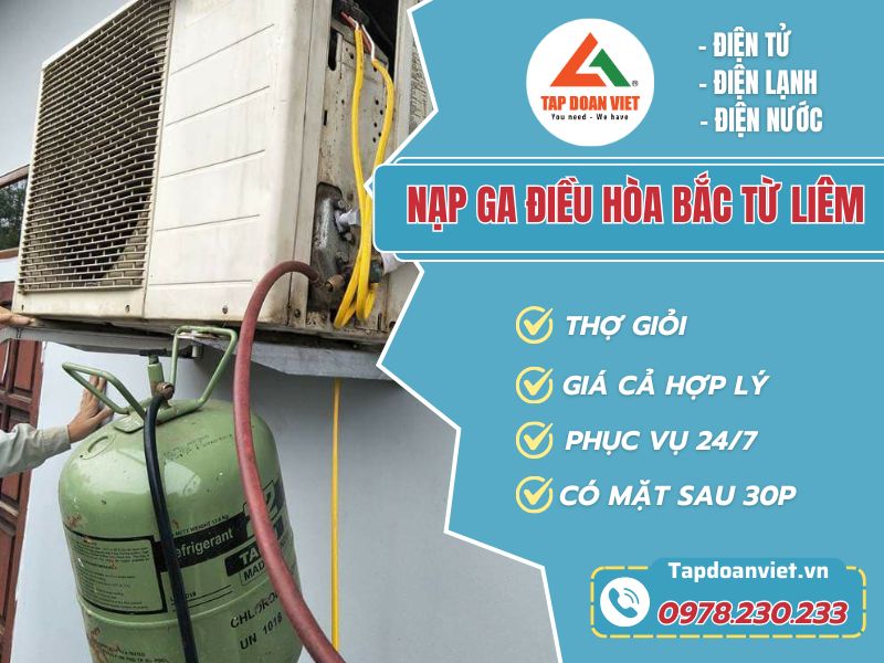 Dịch vụ nạp ga điều hòa Bắc Từ Liêm uy tín, chất lượng 