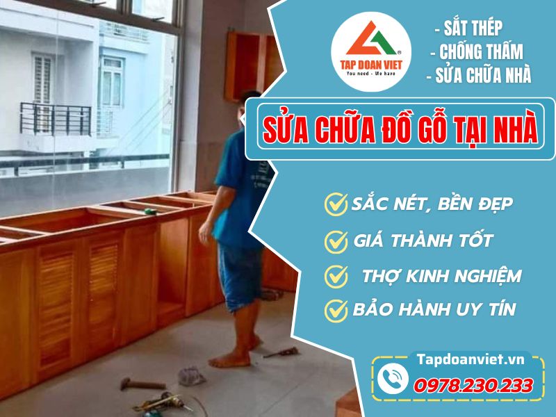 Dịch Vụ Sửa Chữa Đồ Gỗ Tại Nhà Uy Tín, Chuyên Nghiệp Từ Tapdoanviet 