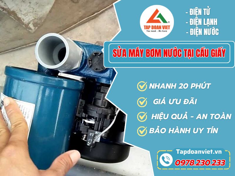 Dịch Vụ Sửa Máy Bơm Nước Tại Cầu Giấy – Tapdoanviet Có Mặt Sau 30 Phút