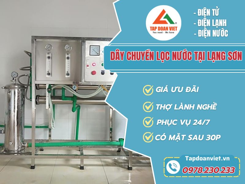 Lắp dây chuyền lọc nước tại Lạng Sơn theo công trình - Tập Đoàn Việt Lắp dây chuyền lọc nước tại Lạng Sơn theo công trình