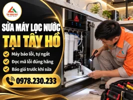 Sửa máy lọc nước tại Tây Hồ