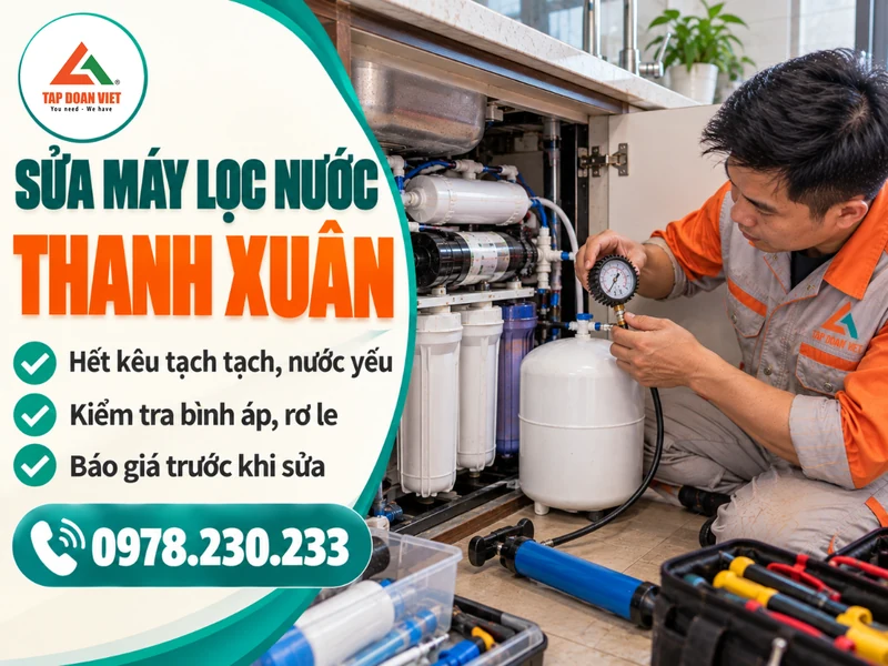 Sửa máy lọc nước Thanh Xuân