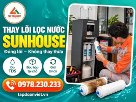 Thay lõi lọc nước Sunhouse tại nhà
