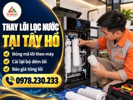 Thay lõi lọc nước tại Tây Hồ